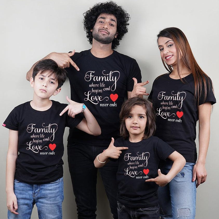 Family-Where Life Begins and Love Never Ends, Family of 4 T-Shirts Combo (Black)