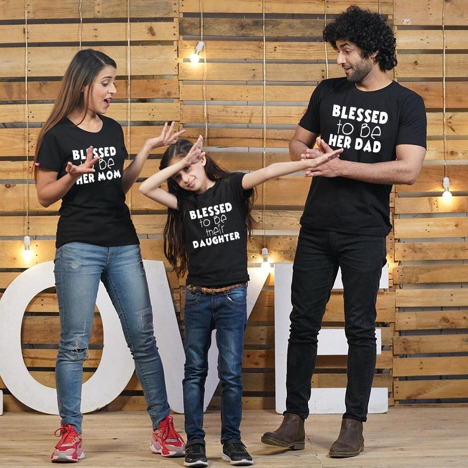Bless to be her Dad-Blessed to be Her Mom, Family of 3 T-Shirts Combo (Black)