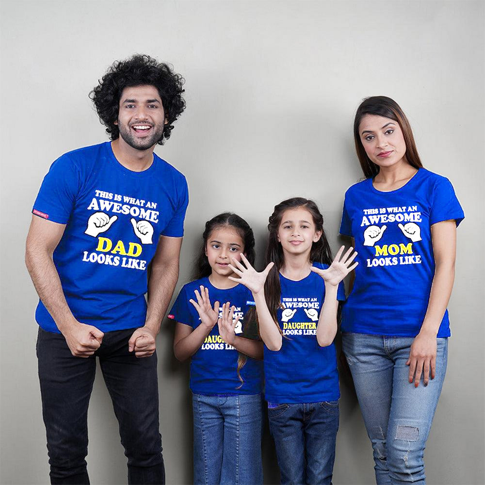 This is What an Awesome Dad-Mom-Daughter-Daughter Looks like.., Family of 4 T-Shirts Combo (Navy Blue)