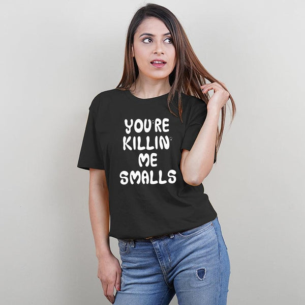 You're Killing me Smalls-Smalls, Mom-Son T-shirts Combo (Black